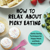 How to Relax about Picky Eating