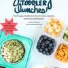 Yummy Toddler Lunches Ebook